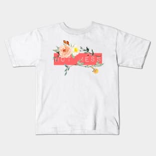 HOT MESS! Kids T-Shirt